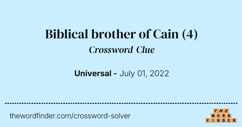 Biblical brother of Cain crossword clue image