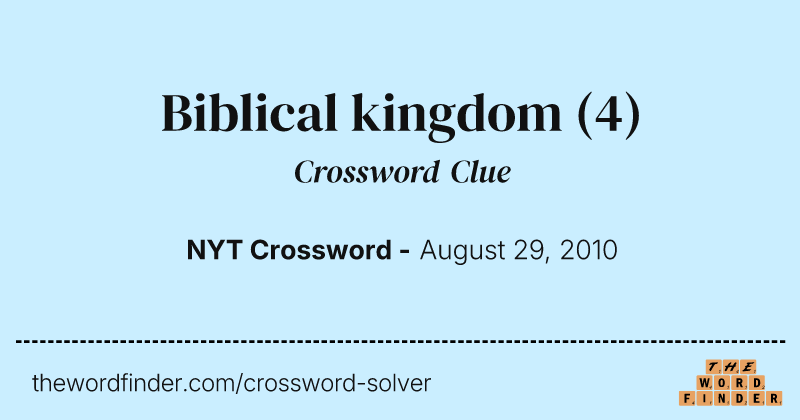 Biblical kingdom crossword clue image