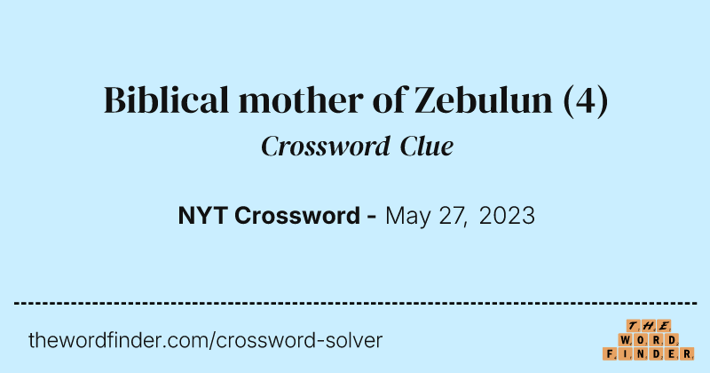 Biblical mother of Zebulun crossword clue image