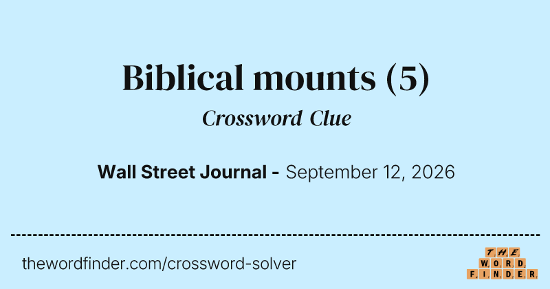 Biblical mounts crossword clue image
