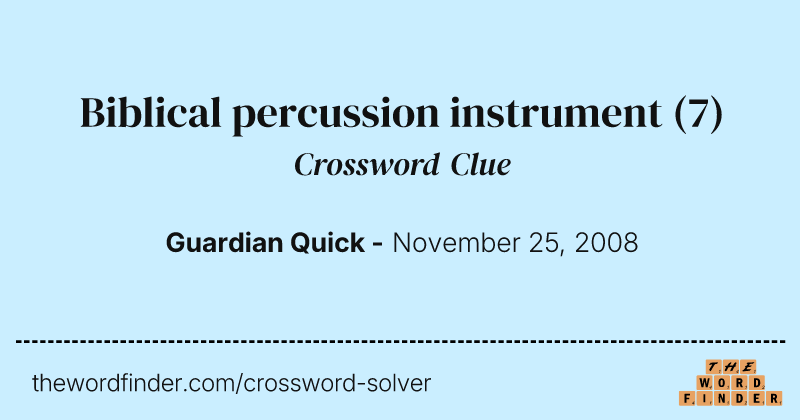 Biblical percussion instrument crossword clue image