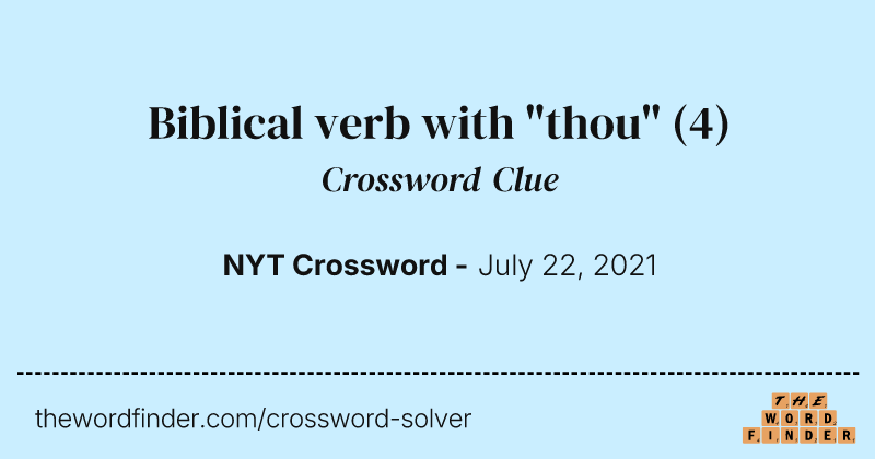 Biblical verb with "thou" crossword clue image