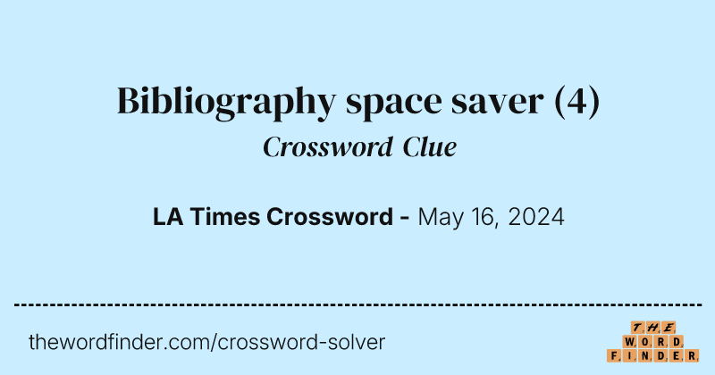 Bibliography space saver crossword clue image