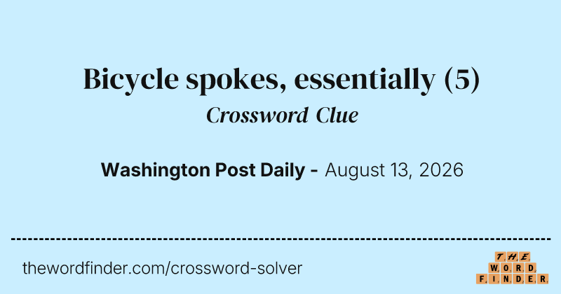 Bicycle spokes, essentially crossword clue image
