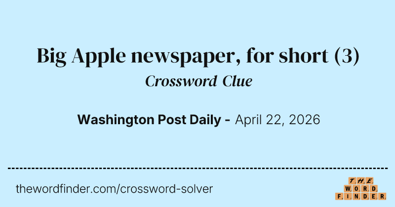 Big Apple newspaper, for short crossword clue image