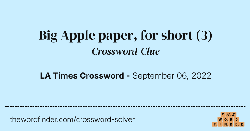 Big Apple paper, for short crossword clue image