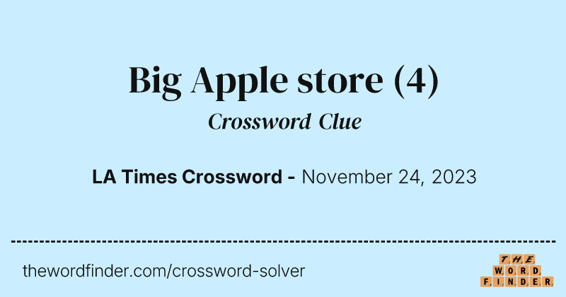 Big Apple store crossword clue image