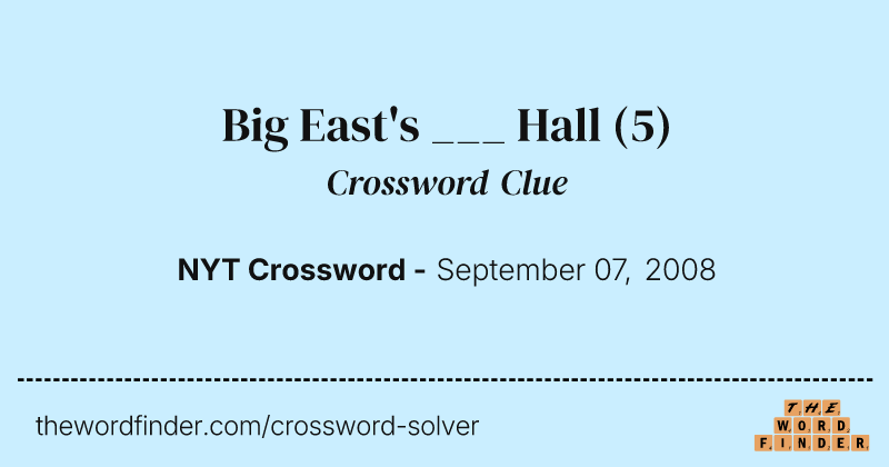 Big East's ___ Hall crossword clue image