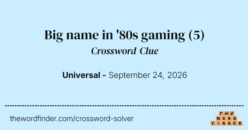 Big name in '80s gaming crossword clue image