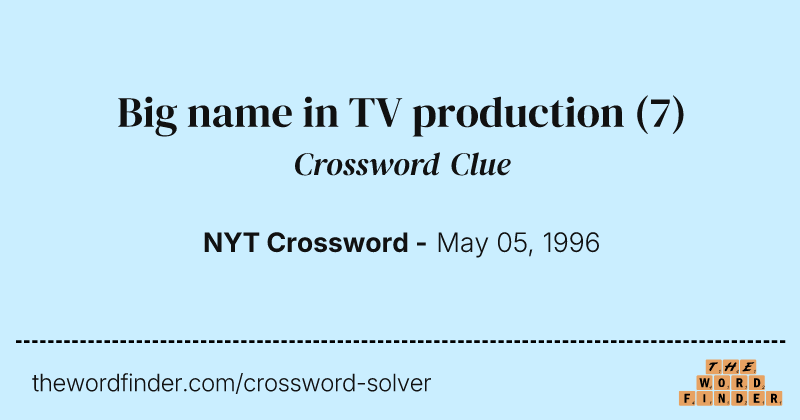 Big name in TV production crossword clue image