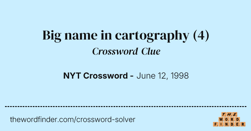 Big name in cartography crossword clue image