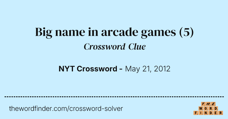 Big name in arcade games crossword clue image