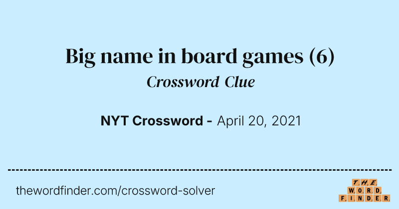 Big name in board games crossword clue image