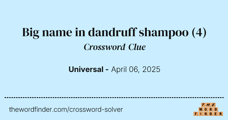 Big name in dandruff shampoo crossword clue image