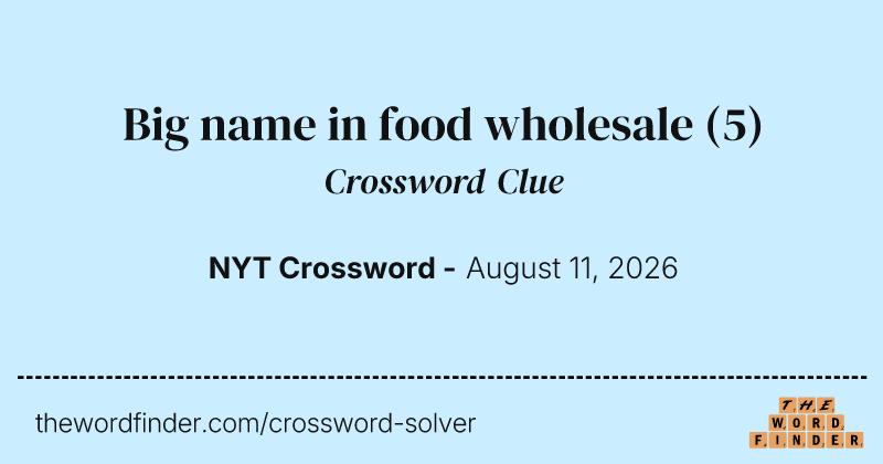 Big name in food wholesale crossword clue image