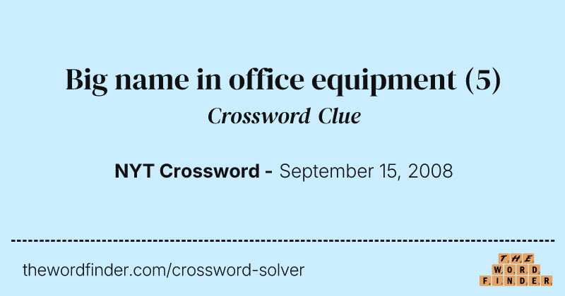 Big name in office equipment crossword clue image