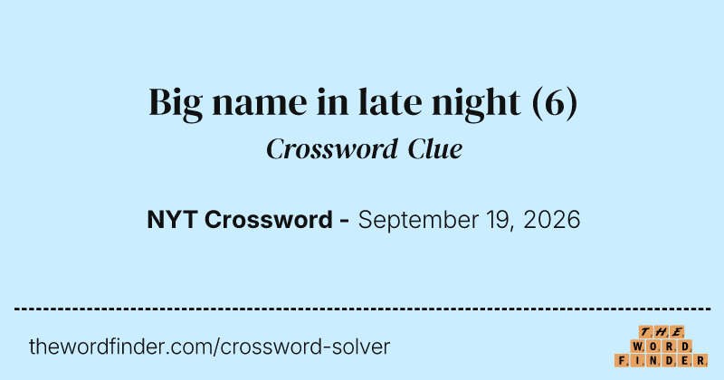 Big name in late night crossword clue image