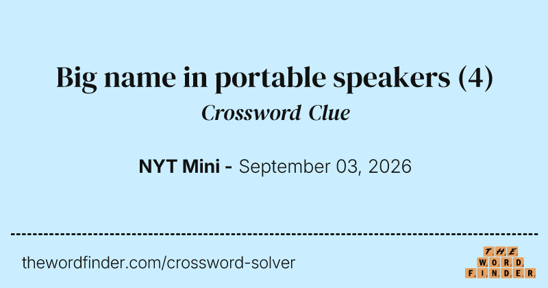 Big name in portable speakers crossword clue image