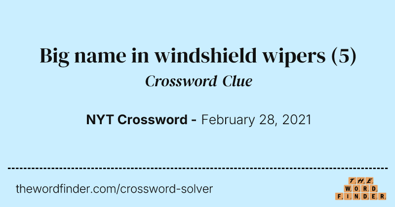Big name in windshield wipers crossword clue image