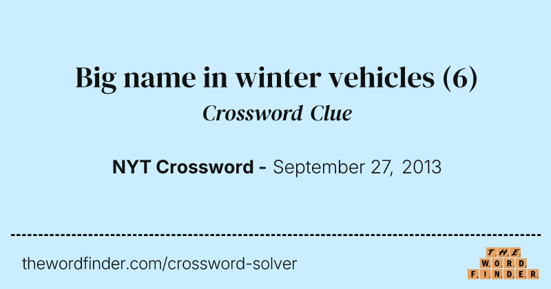 Big name in winter vehicles crossword clue image