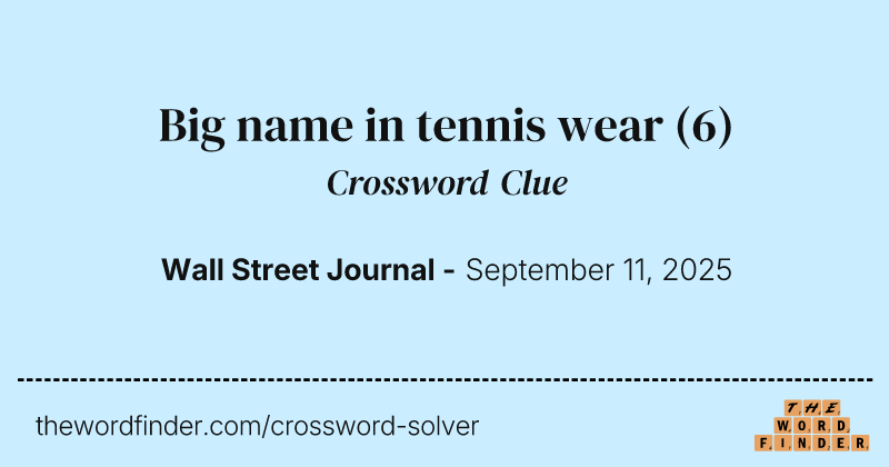 Big name in tennis wear crossword clue image