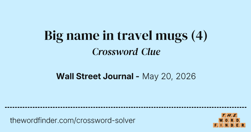 Big name in travel mugs crossword clue image