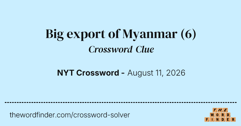 Big export of Myanmar crossword clue image