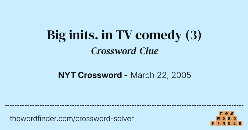 Big inits. in TV comedy crossword clue image