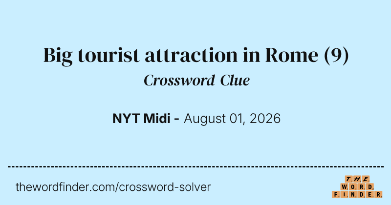 Big tourist attraction in Rome crossword clue image