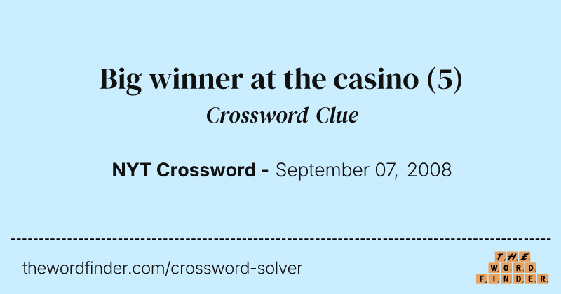 Big winner at the casino crossword clue image