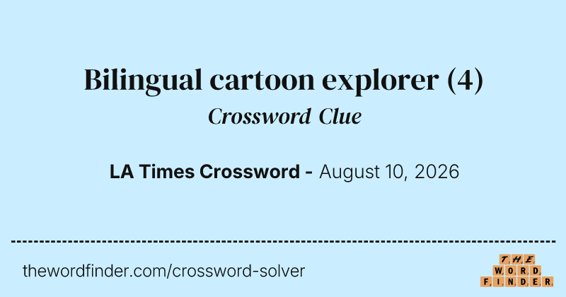 Bilingual cartoon explorer crossword clue image