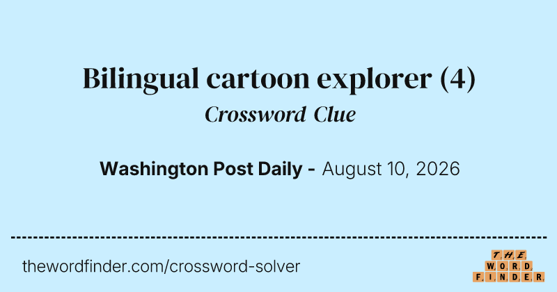 Bilingual cartoon explorer crossword clue image