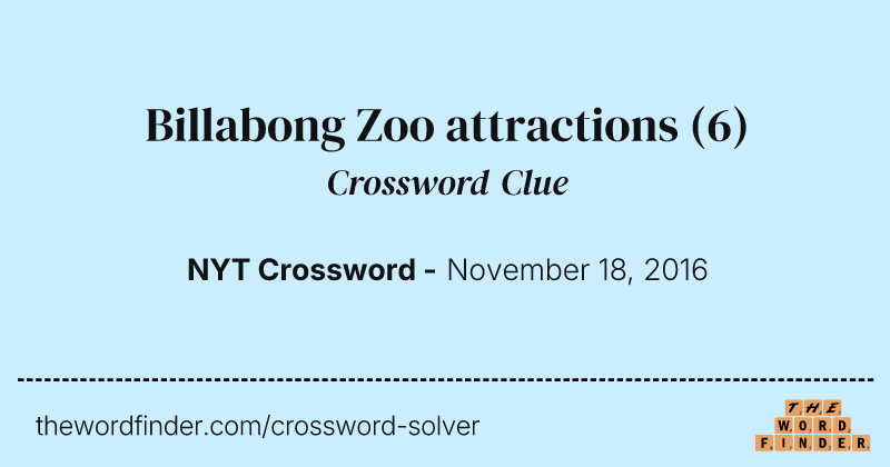 Billabong Zoo attractions crossword clue image