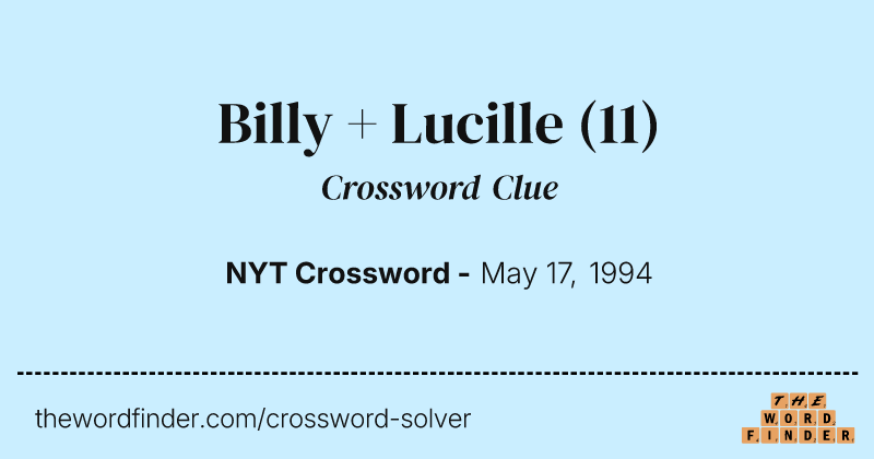 Billy + Lucille crossword clue image