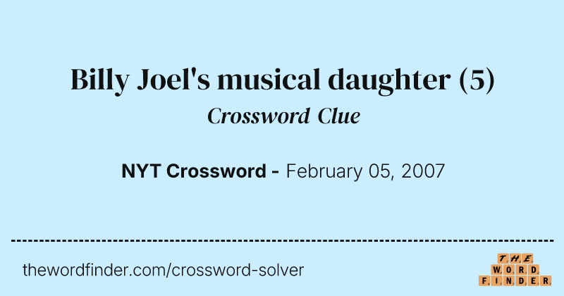Billy Joel's musical daughter crossword clue image