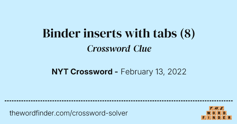 Binder inserts with tabs crossword clue image