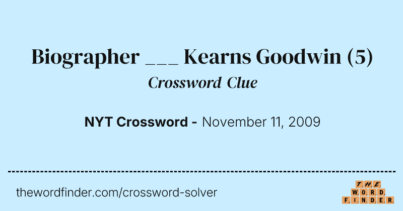 Biographer ___ Kearns Goodwin crossword clue image