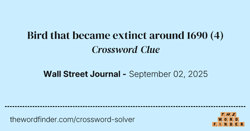 Bird that became extinct around 1690 crossword clue image