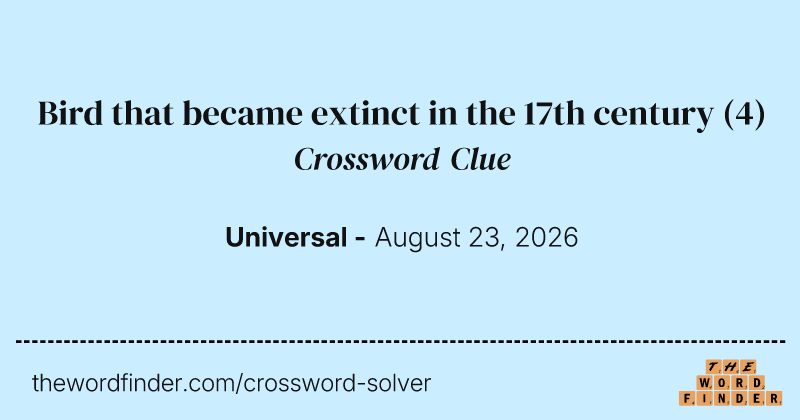 Bird that became extinct in the 17th century crossword clue image
