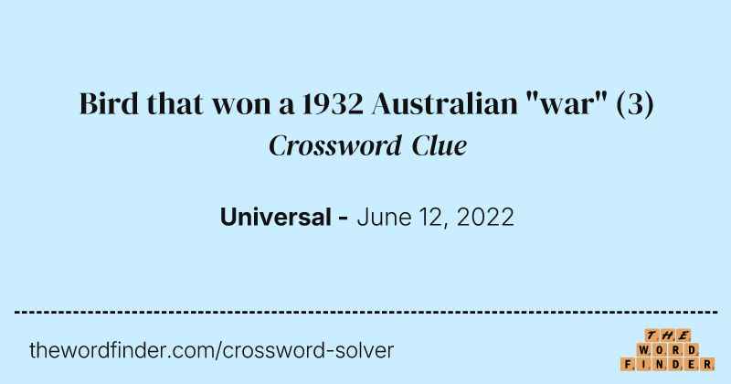 Bird that won a 1932 Australian "war" crossword clue image
