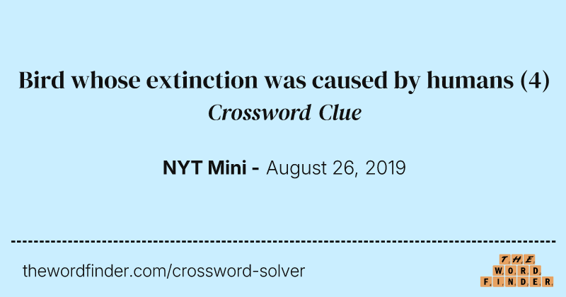Bird whose extinction was caused by humans crossword clue image