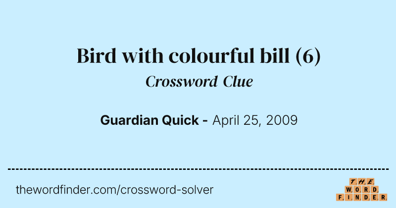 Bird with colourful bill crossword clue image