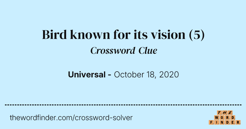 Bird known for its vision crossword clue image