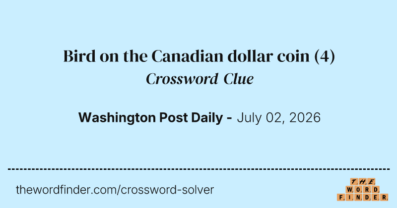 Bird on the Canadian dollar coin crossword clue image