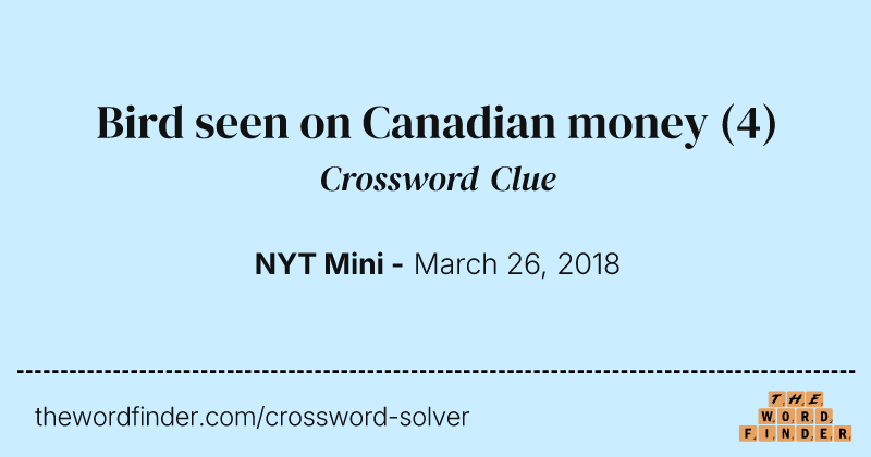 Bird seen on Canadian money crossword clue image