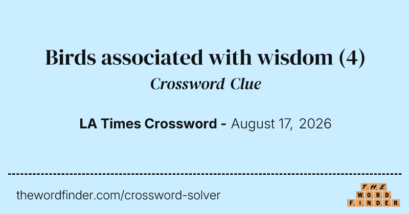 Birds associated with wisdom crossword clue image