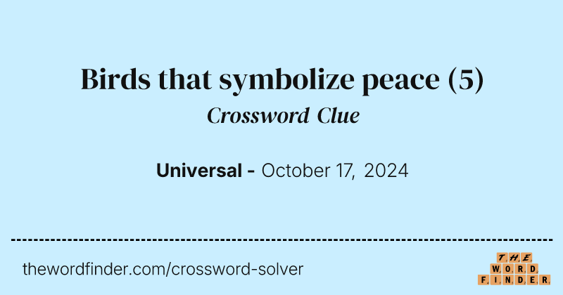 Birds that symbolize peace crossword clue image