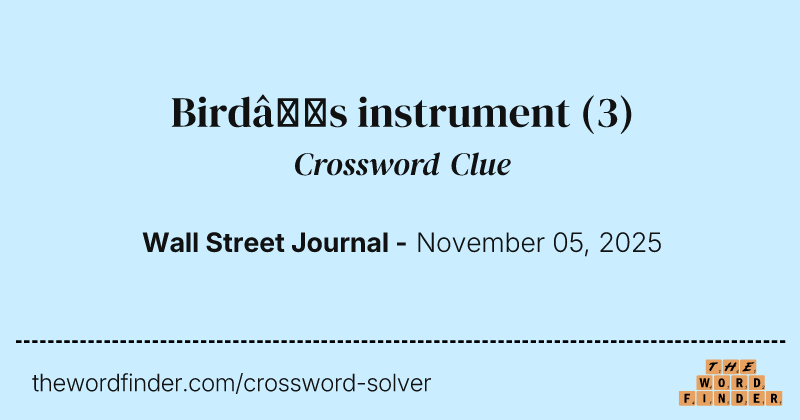 Bird’s instrument crossword clue image