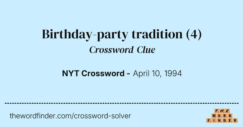 Birthday-party tradition crossword clue image
