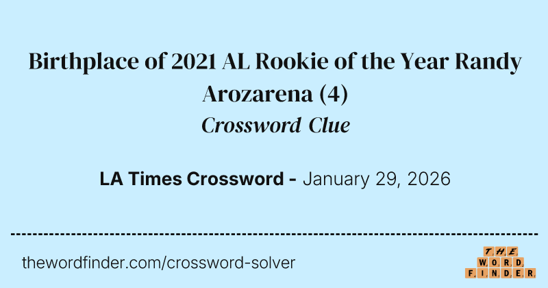 Birthplace of 2021 AL Rookie of the Year Randy Arozarena crossword clue image
